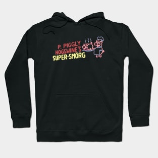 P Piggly Hogswine's Super-Smorg Hoodie